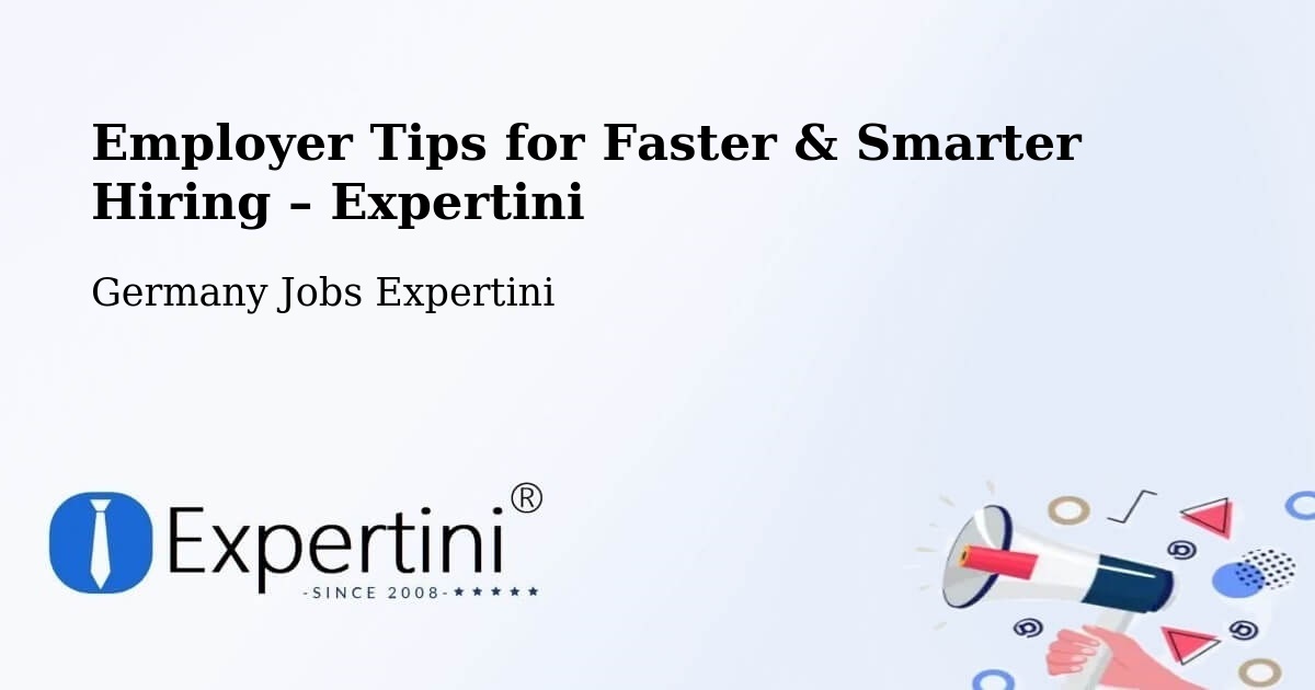 Employer Tips for Hiring & Recruitment – Schafstädt - Schafstädt, Germany Jobs Expertini