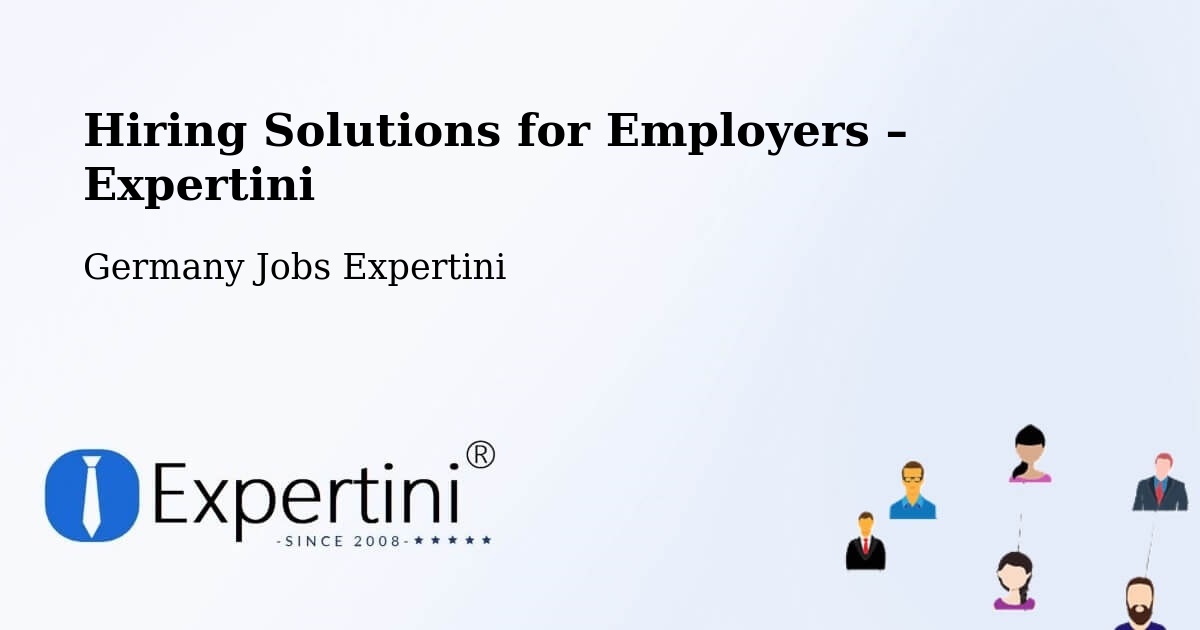 Hiring Solutions for Employers in Schafstädt - Schafstädt, Germany Jobs Expertini
