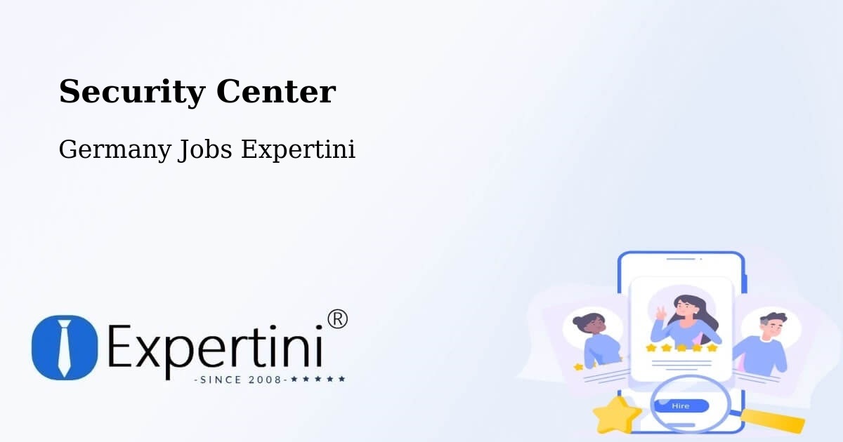 Security & Compliance – Schafstädt - Germany Jobs Expertini